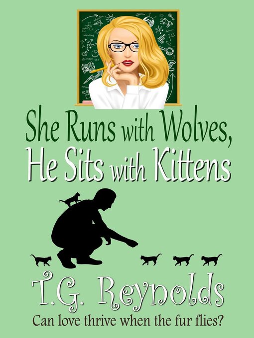 Title details for She Runs with Wolves, He Sits with Kittens by Timothy Reynolds - Available